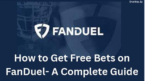 How To Get Free Bets On FanDuel.
